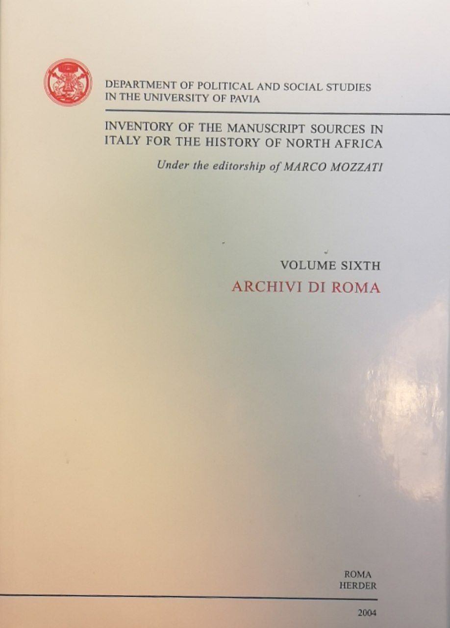 Inventario delle fonti manoscritte relative alla storia dell'Africa del nord …