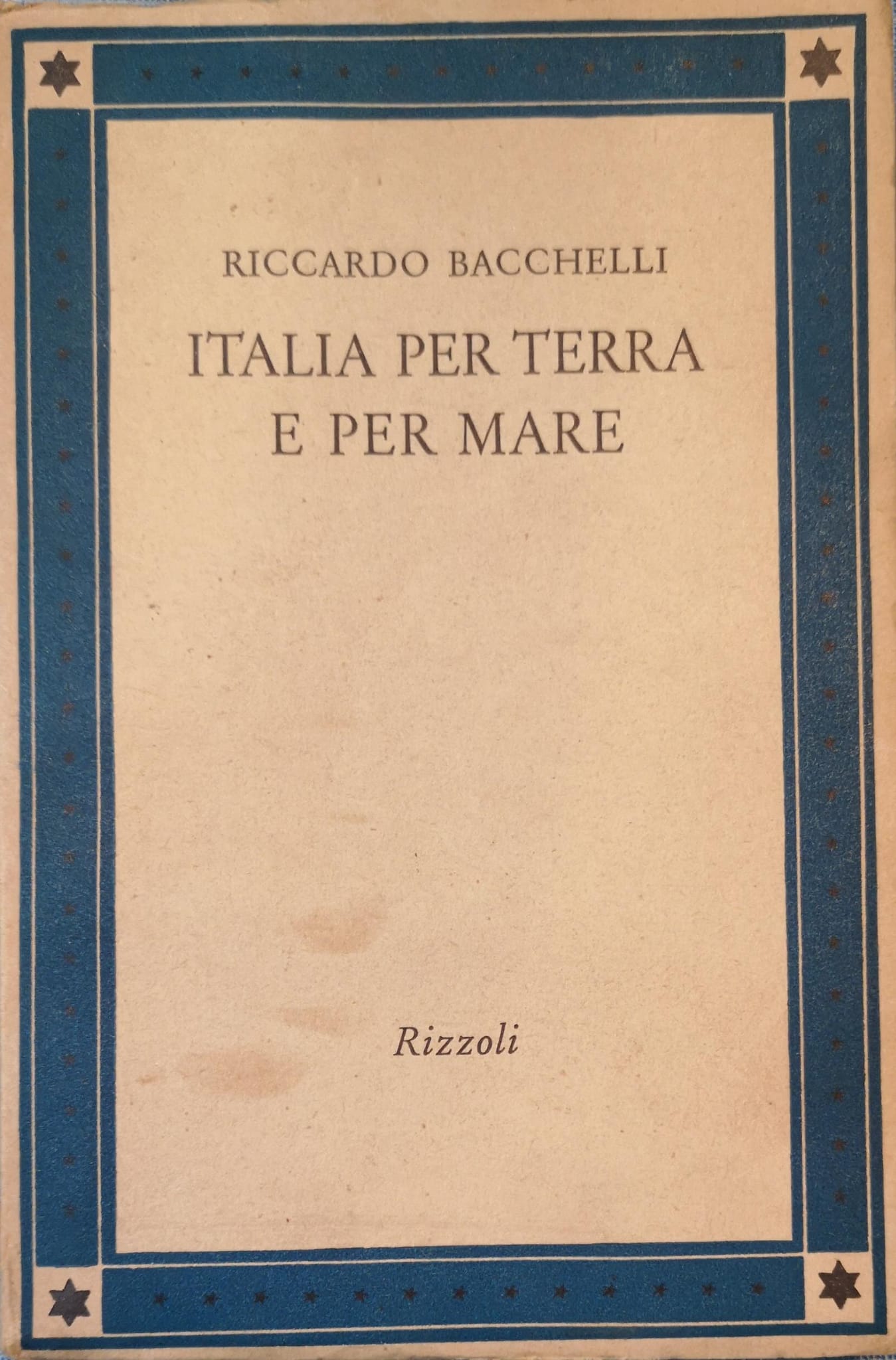 Italia per terra e per mare: capitoli di viaggio