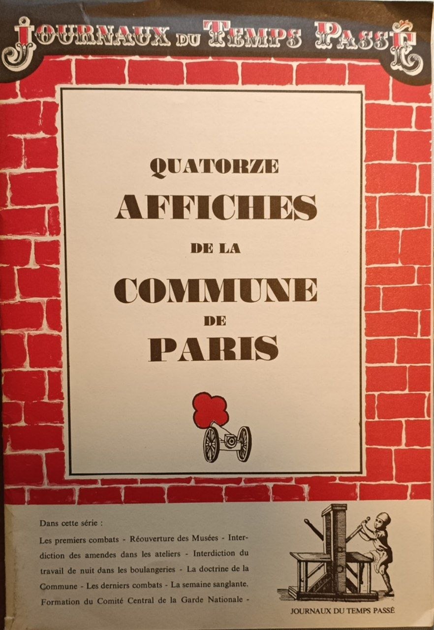 Journaux du temps passé: quatorze affiches de la Commune de …