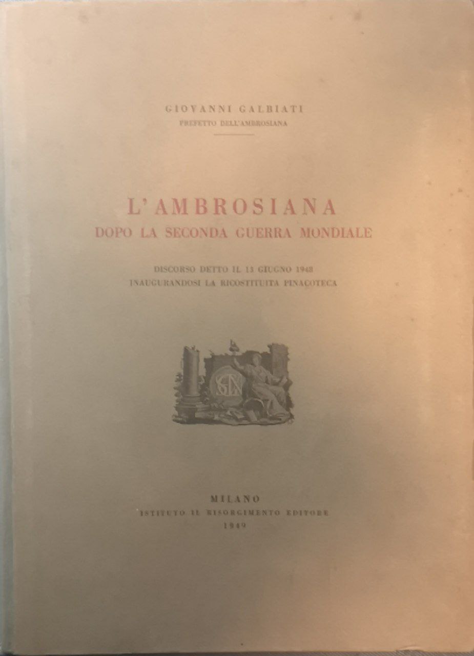 L'Ambrosiana dopo la seconda guerra mondiale. Discorso detto il 13 …