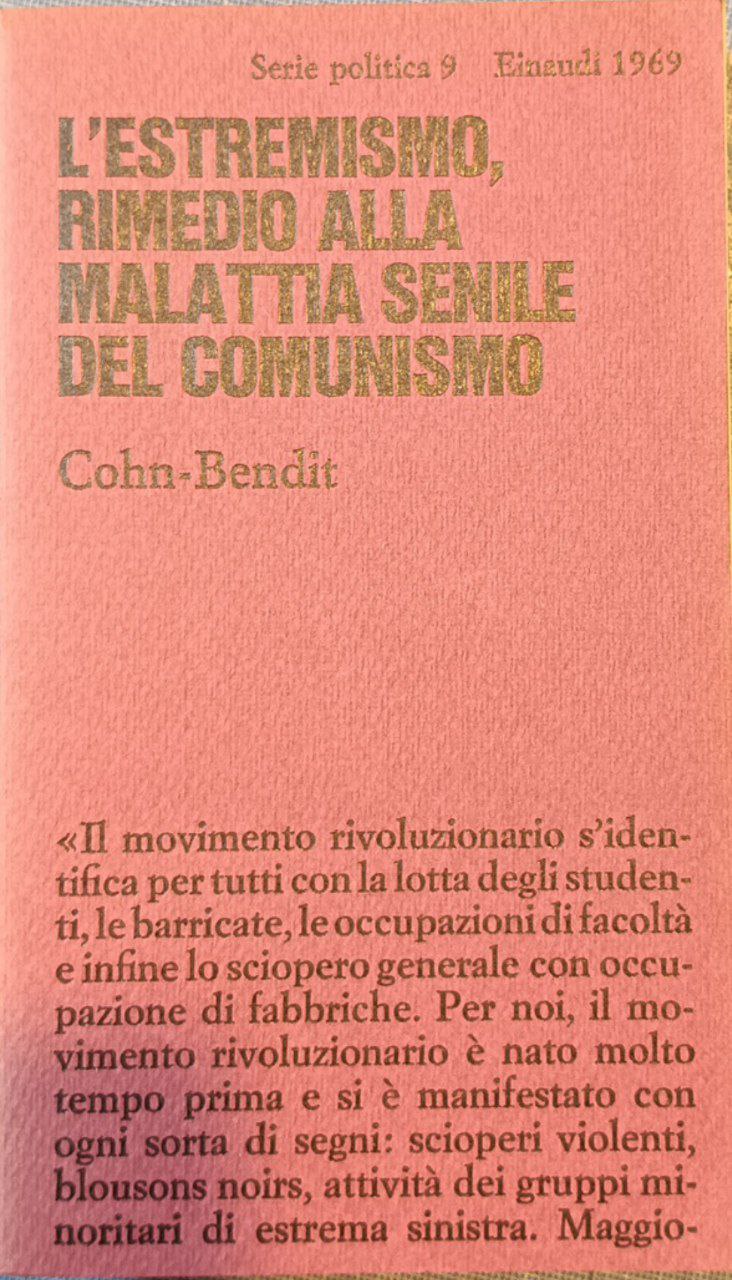 L'estremismo, rimedio alla malattia senile del comunismo