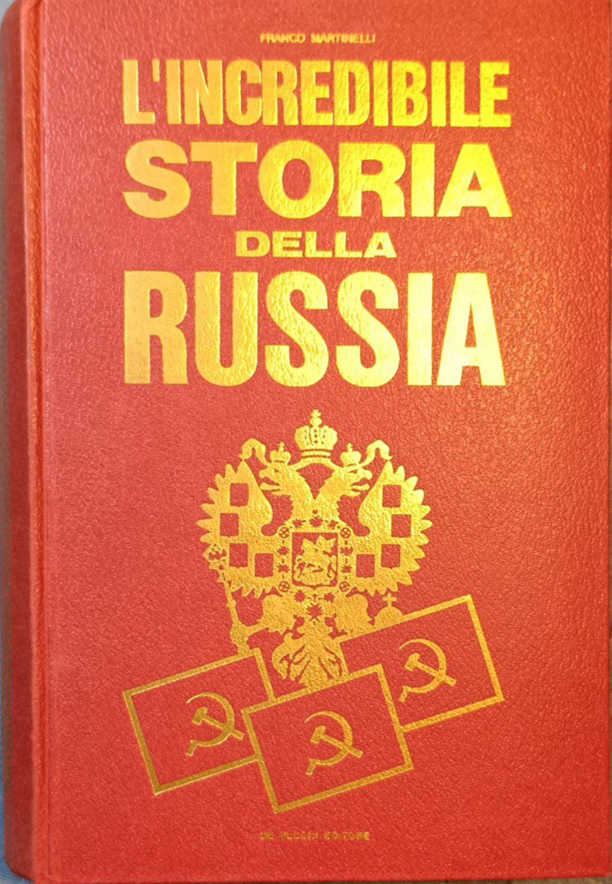 L'incredibile storia della Russia