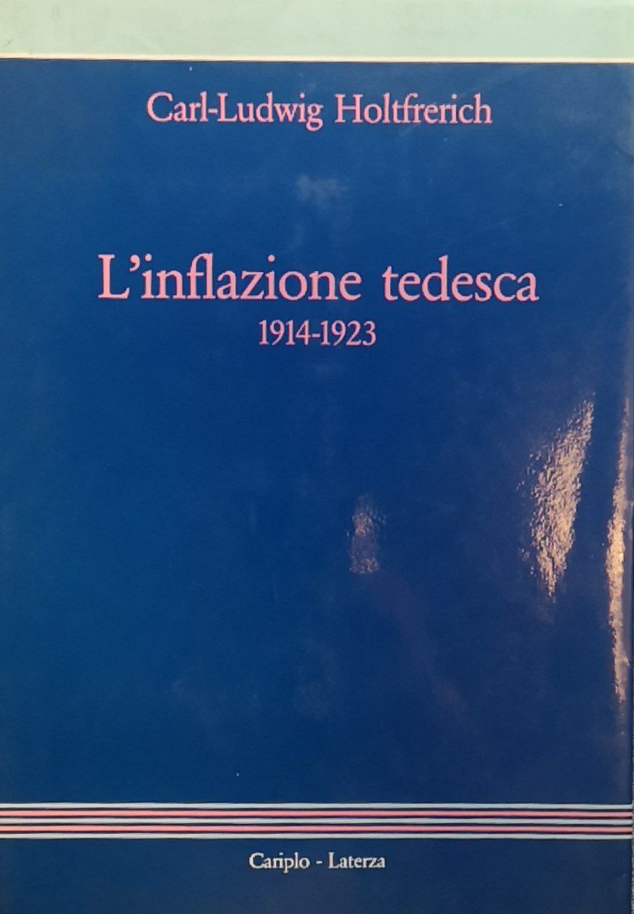 L'inflazione tedesca 1914-1923
