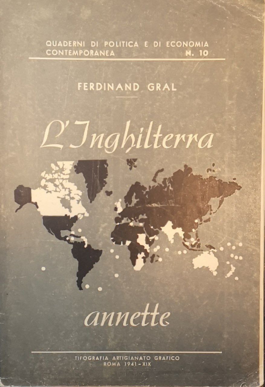 L'Inghilterra annette, ossia, Le conquiste inglesi nelle cinque parti del …