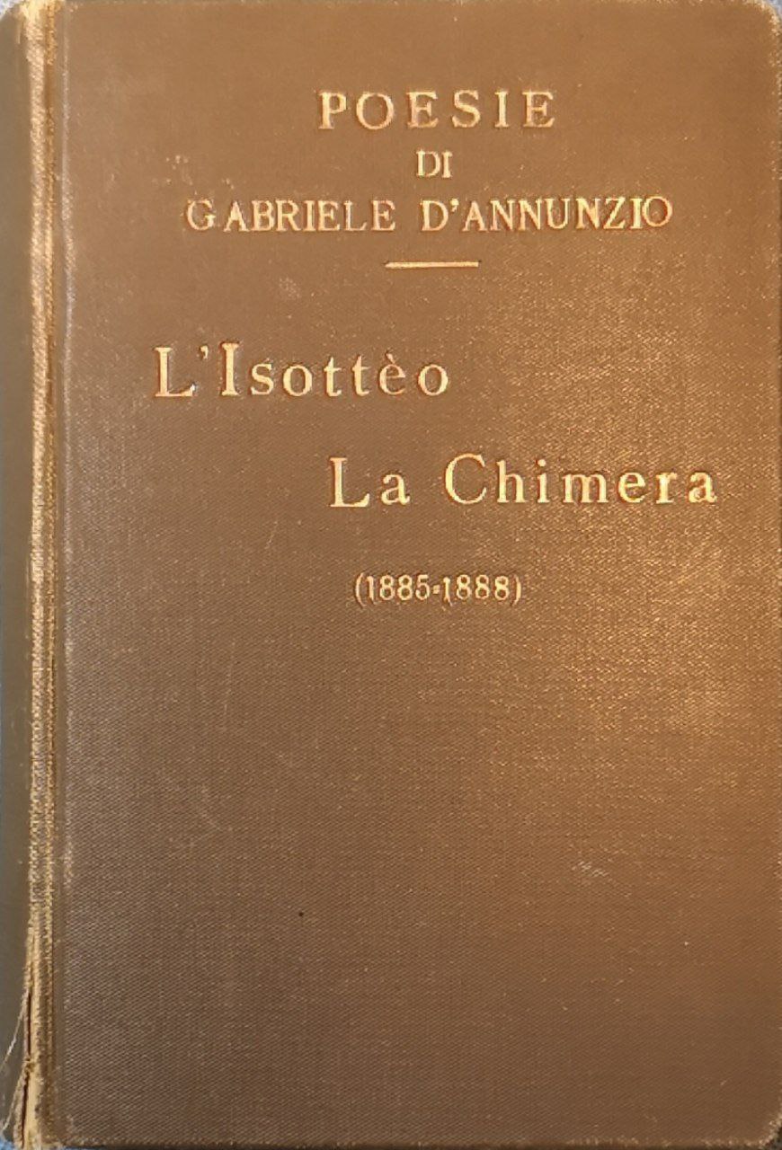 L'Isotteo; La chimera: 1885-1888