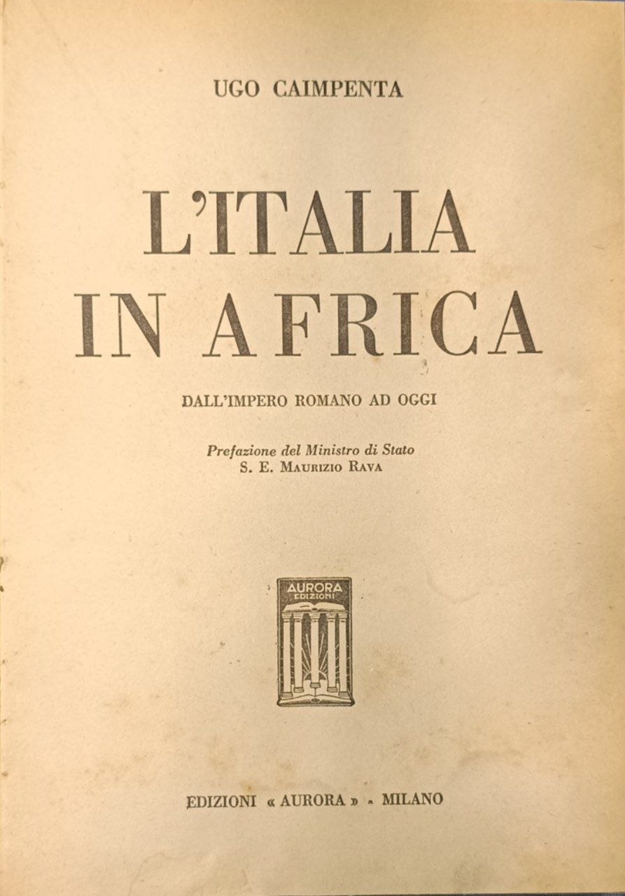 L'Italia in Africa: dall'Impero romano ad oggi