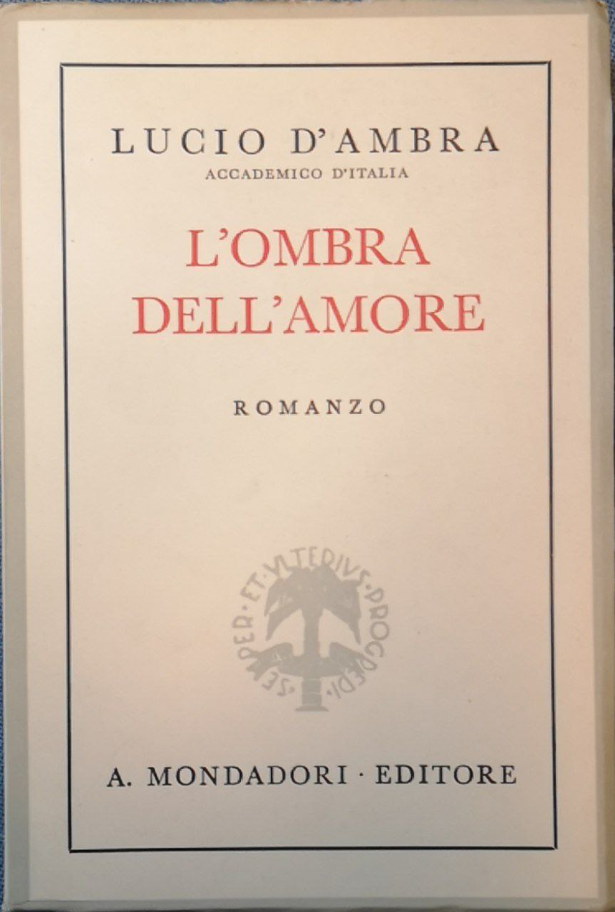 L'ombra dell'amore: romanzo