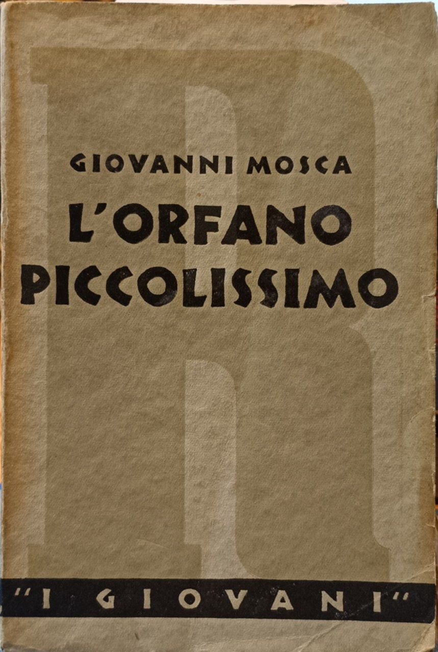 L'orfano piccolissimo: tra il romanzo e la favola