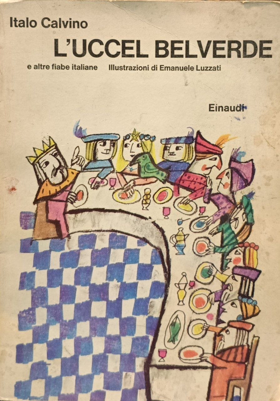 L'uccel Belvedere e altre fiabe italiane