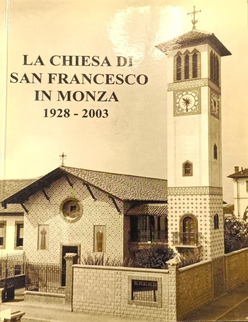 La chiesa di San Francesco in Monza 1928-2003