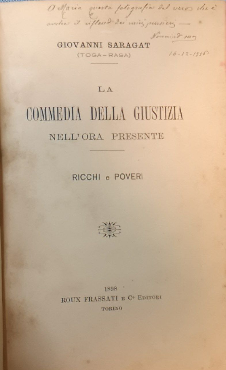 La commedia della giustizia nell'ora presente. Ricchi e poveri