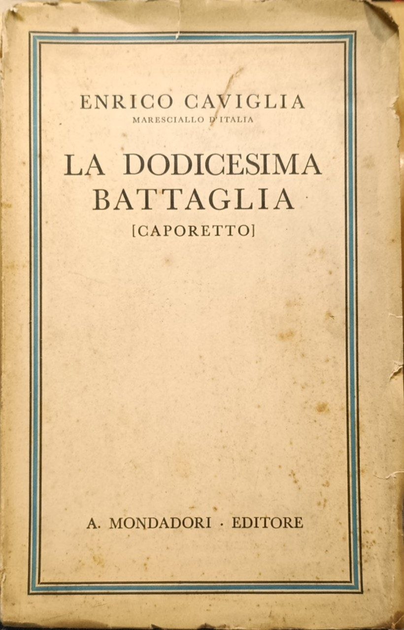 La dodicesima battaglia: Caporetto
