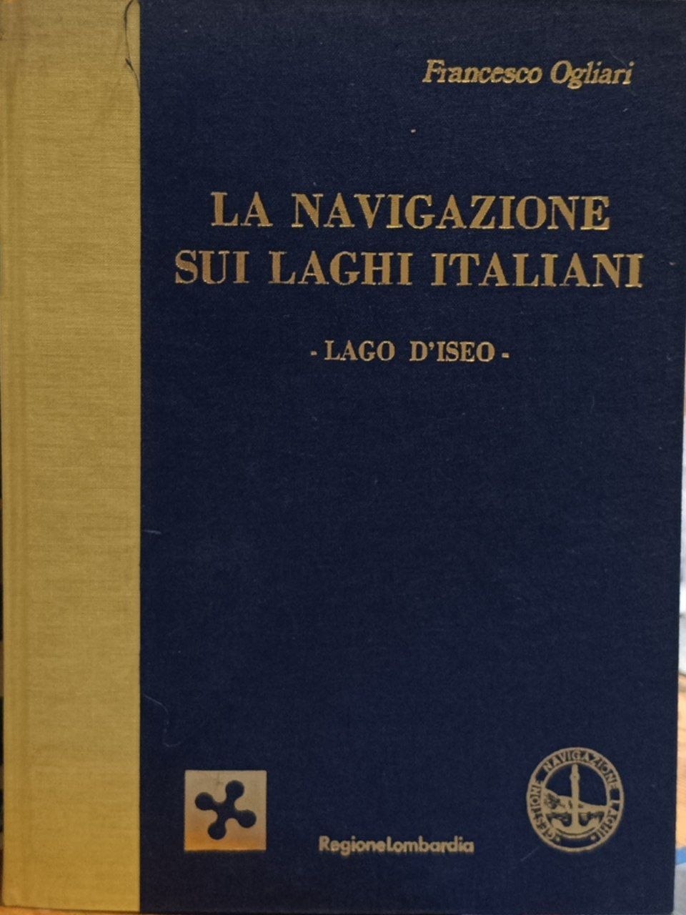 La navigazione sui laghi italiani: Lago d'Iseo