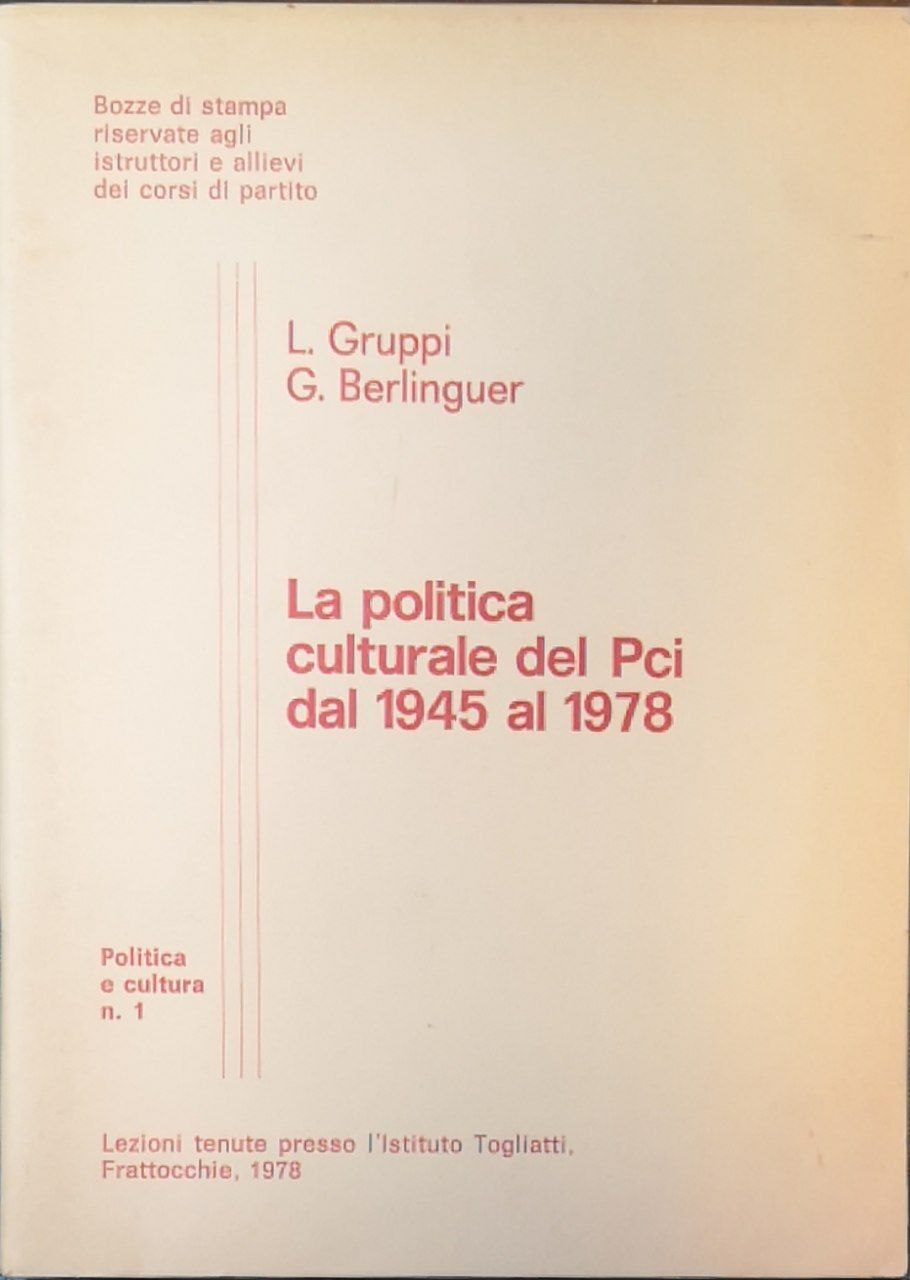 La politica culturale del PCI dal 1945 al 1978