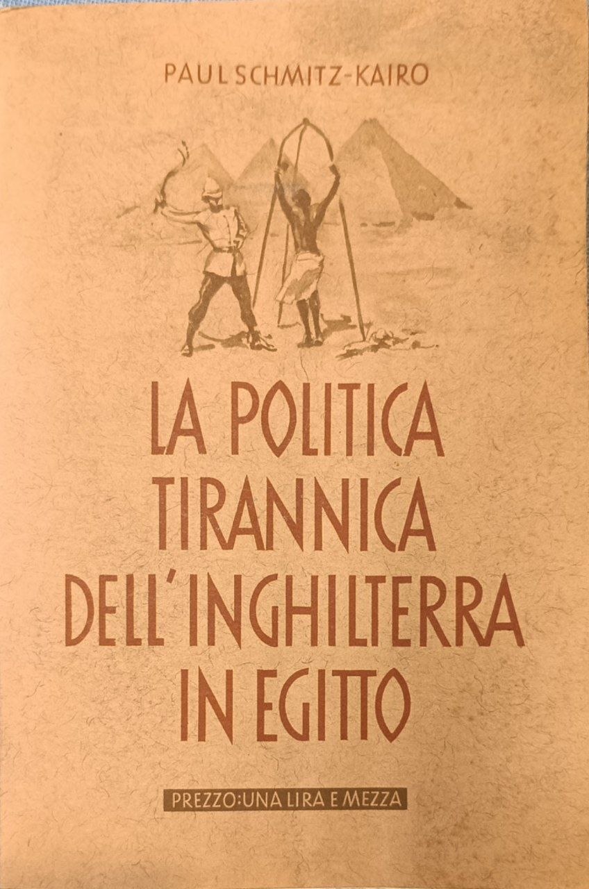 La politica tirannica dell'Inghilterra in Egitto