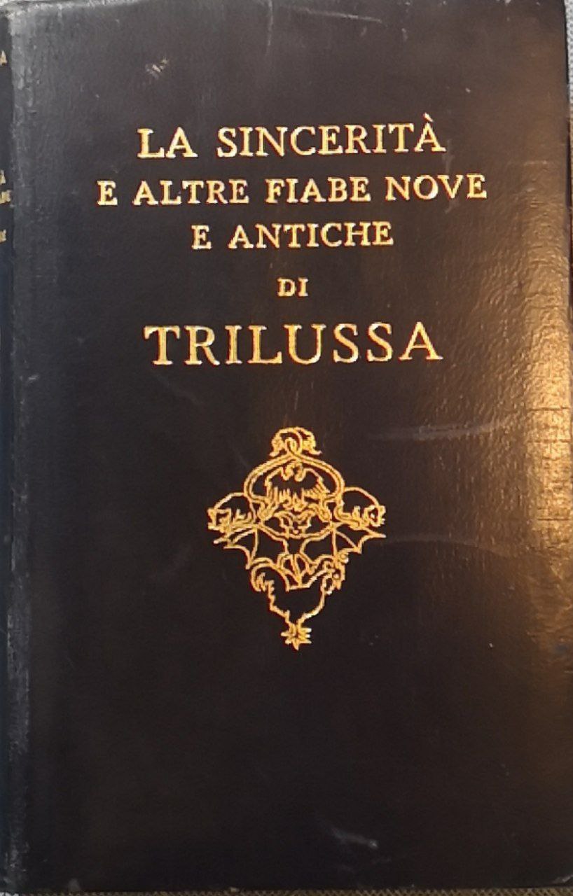 La sincerita e altre fiabe nove e antiche