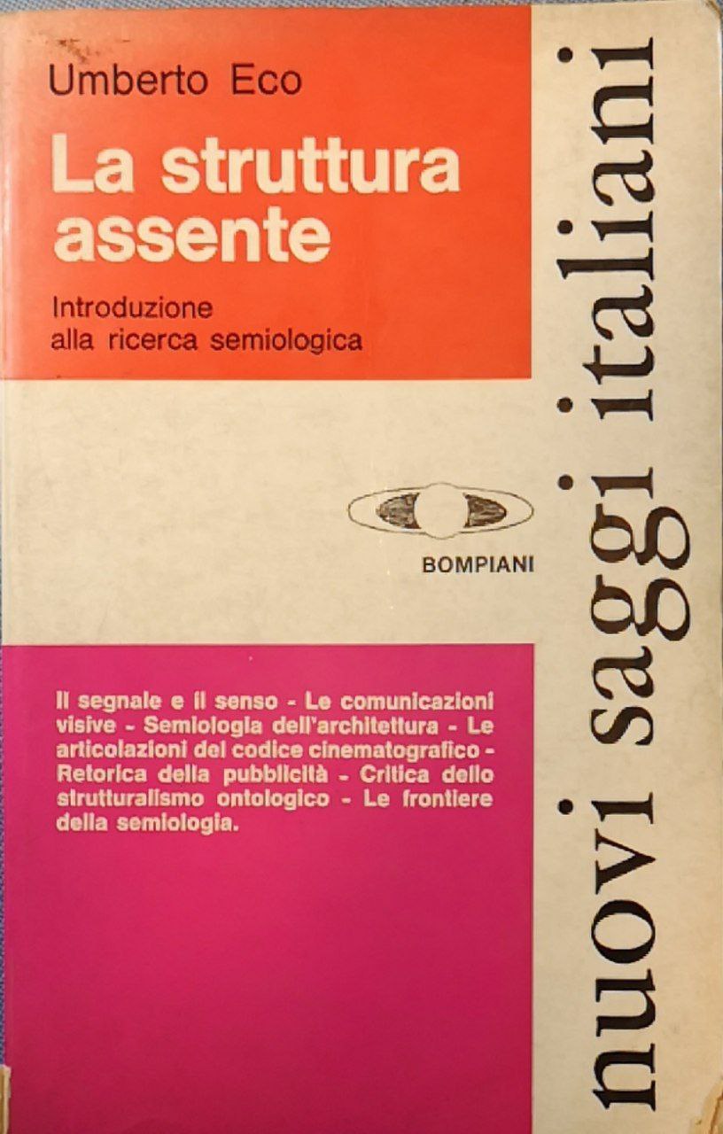 La struttura assente. Introduzione alla ricerca semiologica