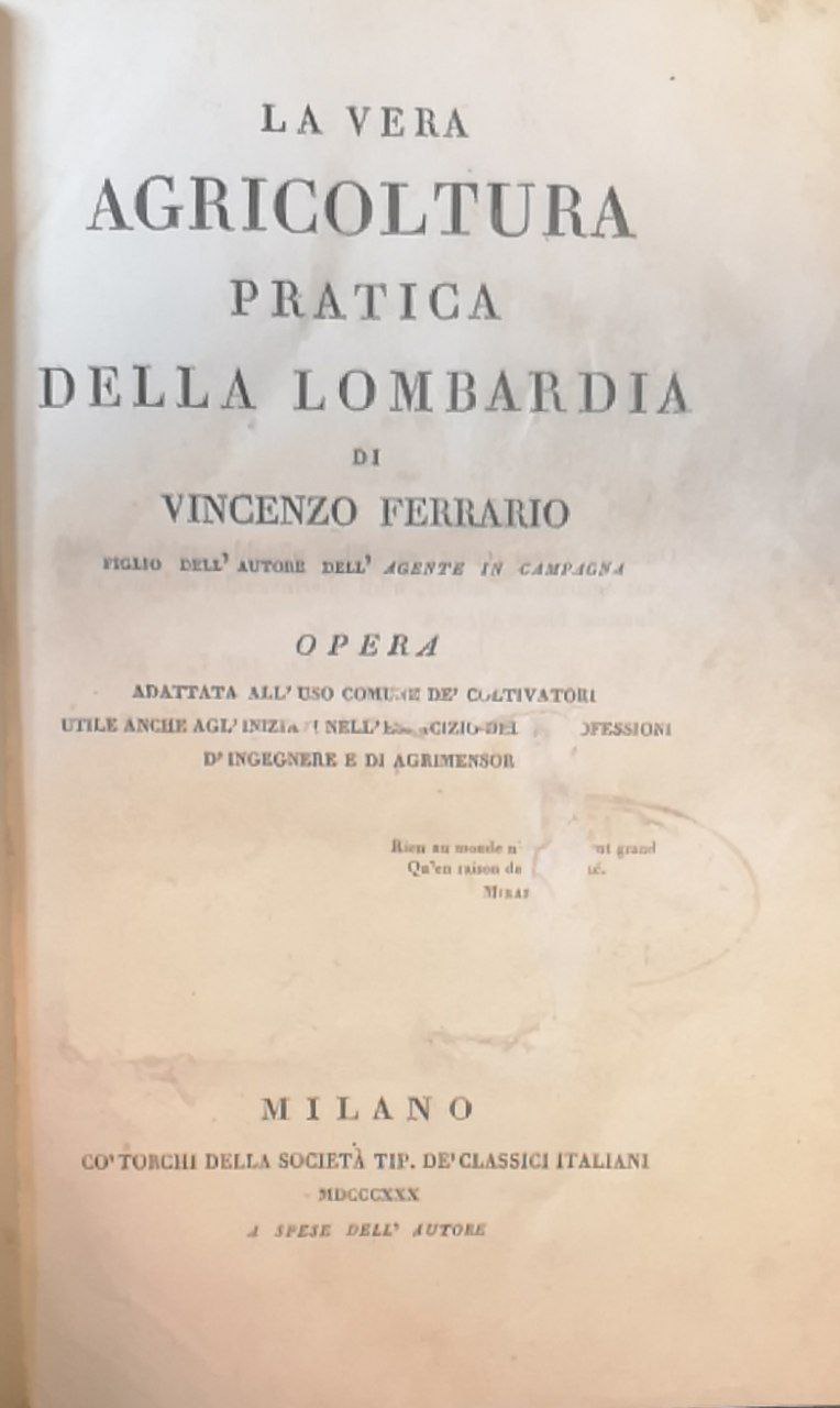 La vera agricoltura pratica della Lombardia di Vincenzo Ferrario figlio …