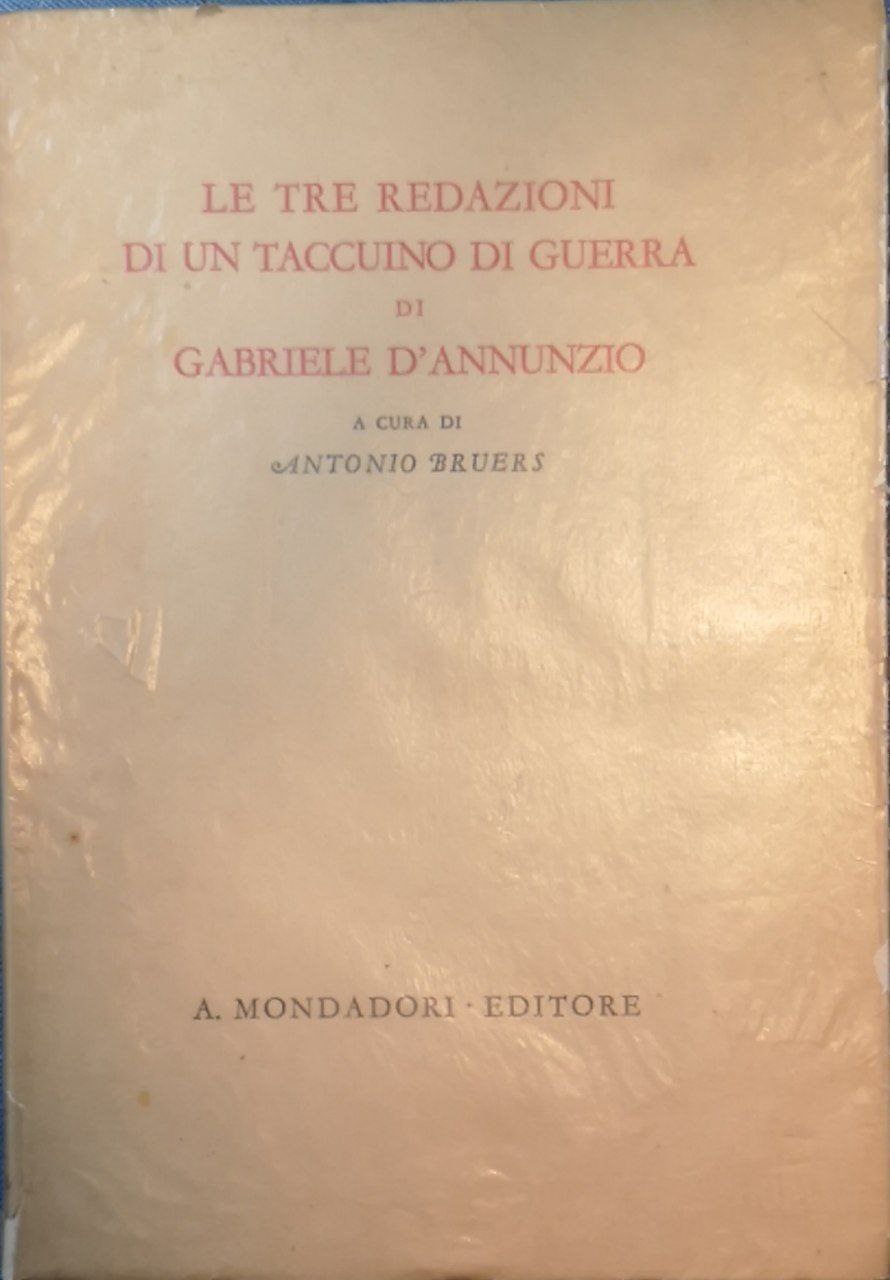 Le tre redazioni di un taccuino di guerra di Gabriele …