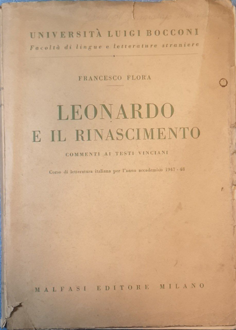 Leonardo e il Rinascimento. Commenti ai testi vinciani