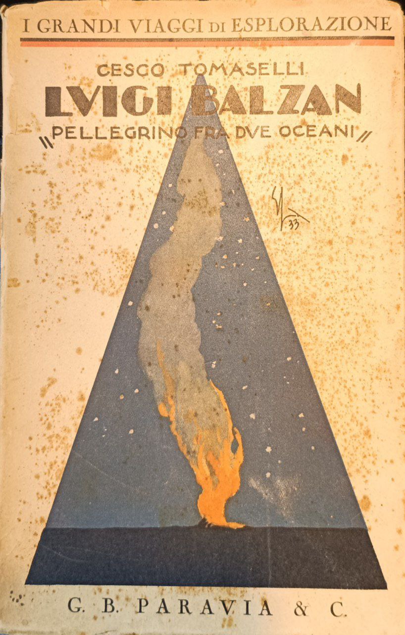 Luigi Balzan: pellegrino tra due oceani