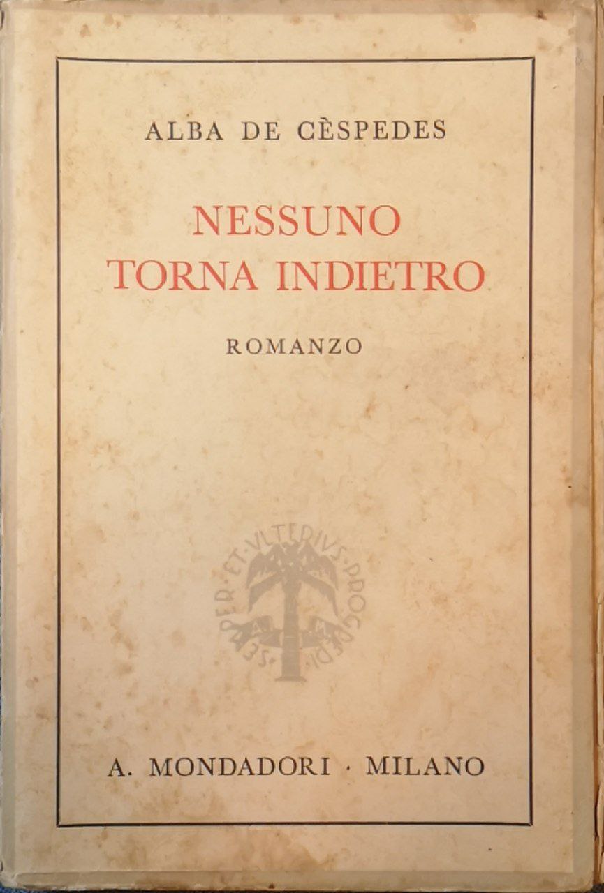 Nessuno torna indietro