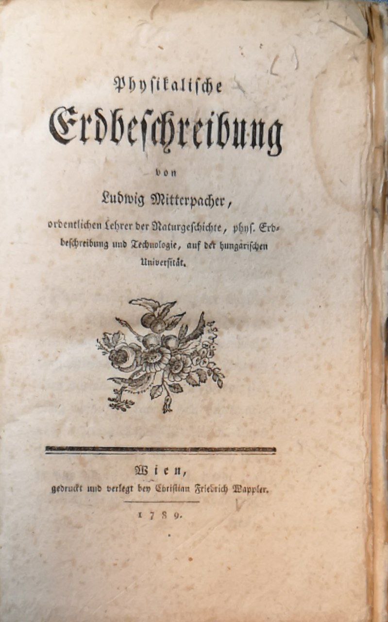 Physikalische Erdbeschreibung. Orbentlichen Lehrer der Naturgeschichte, phof. Erd beschreibung und …