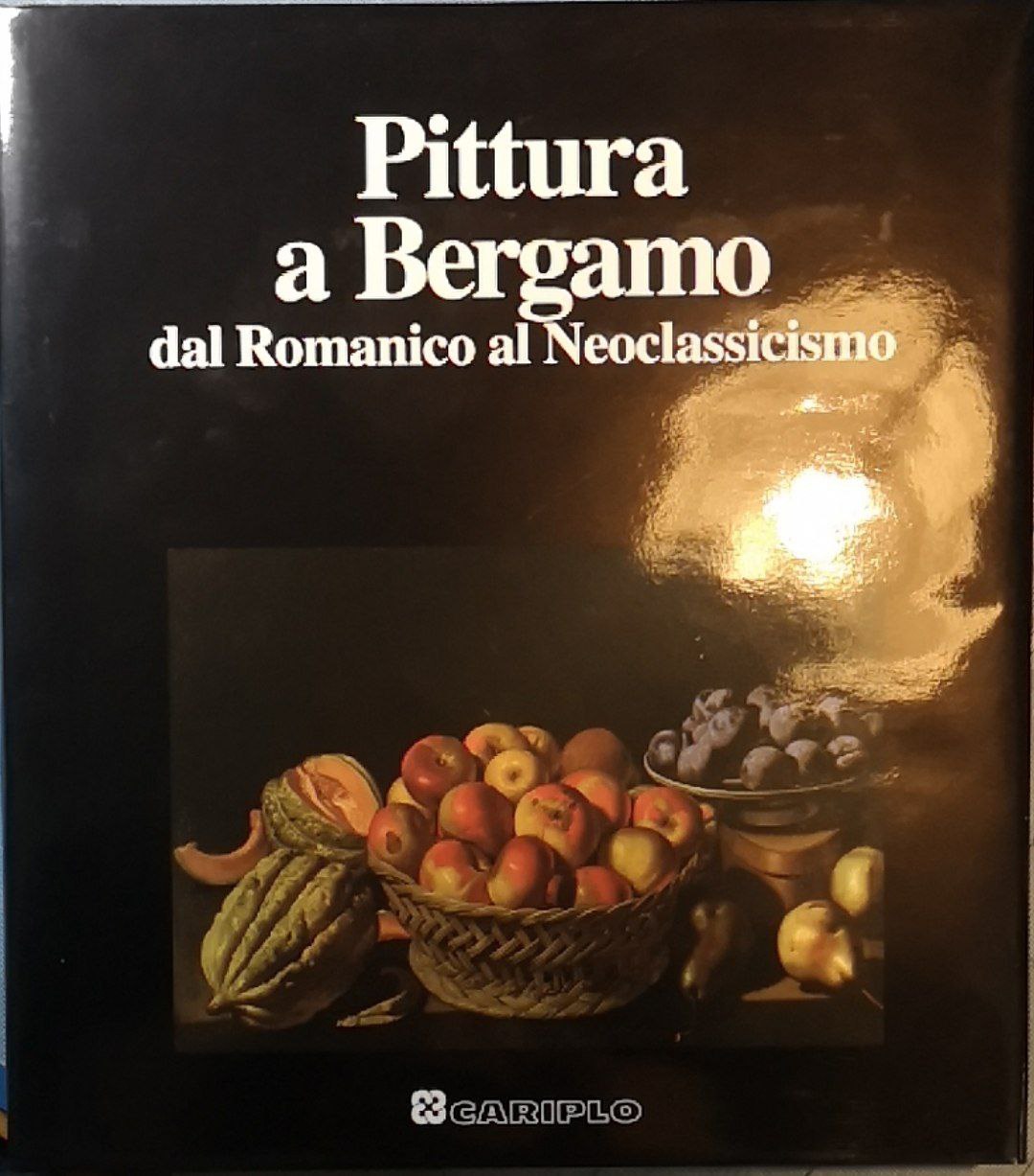 Pittura a Bergamo: dal romanico al neoclassicismo