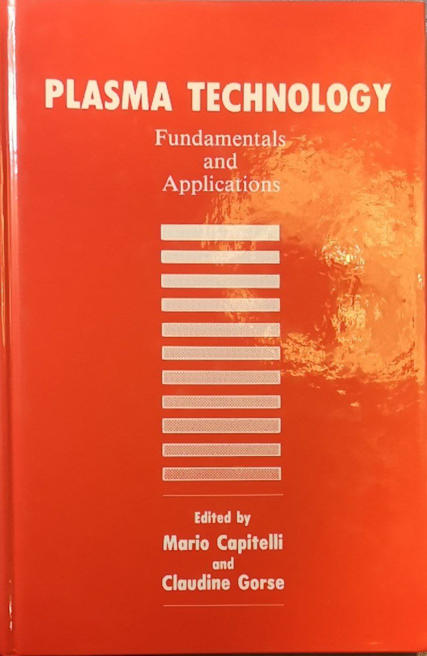 Plasma technology. Fundamentals and applications