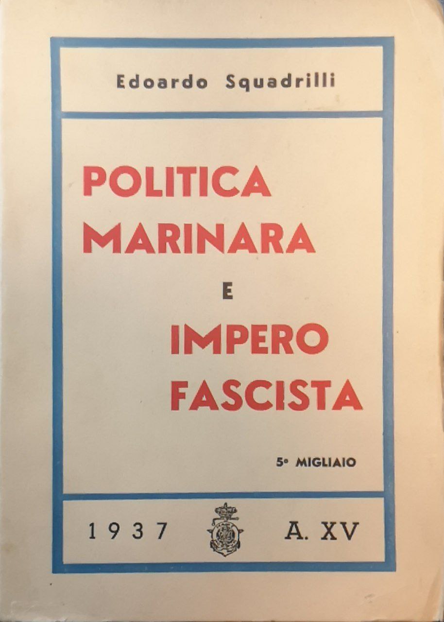 Politica marinara e impero fascista