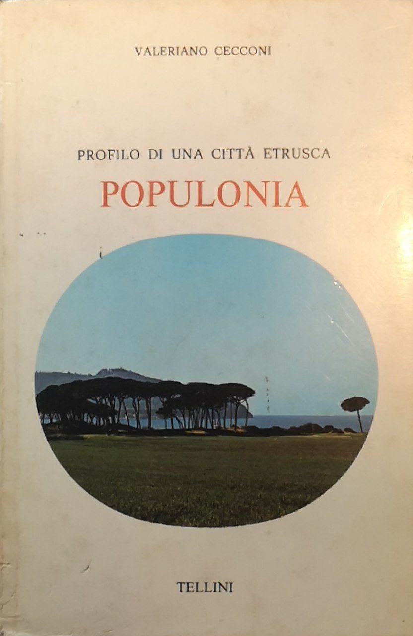 Populonia: profilo di una citta etrusca