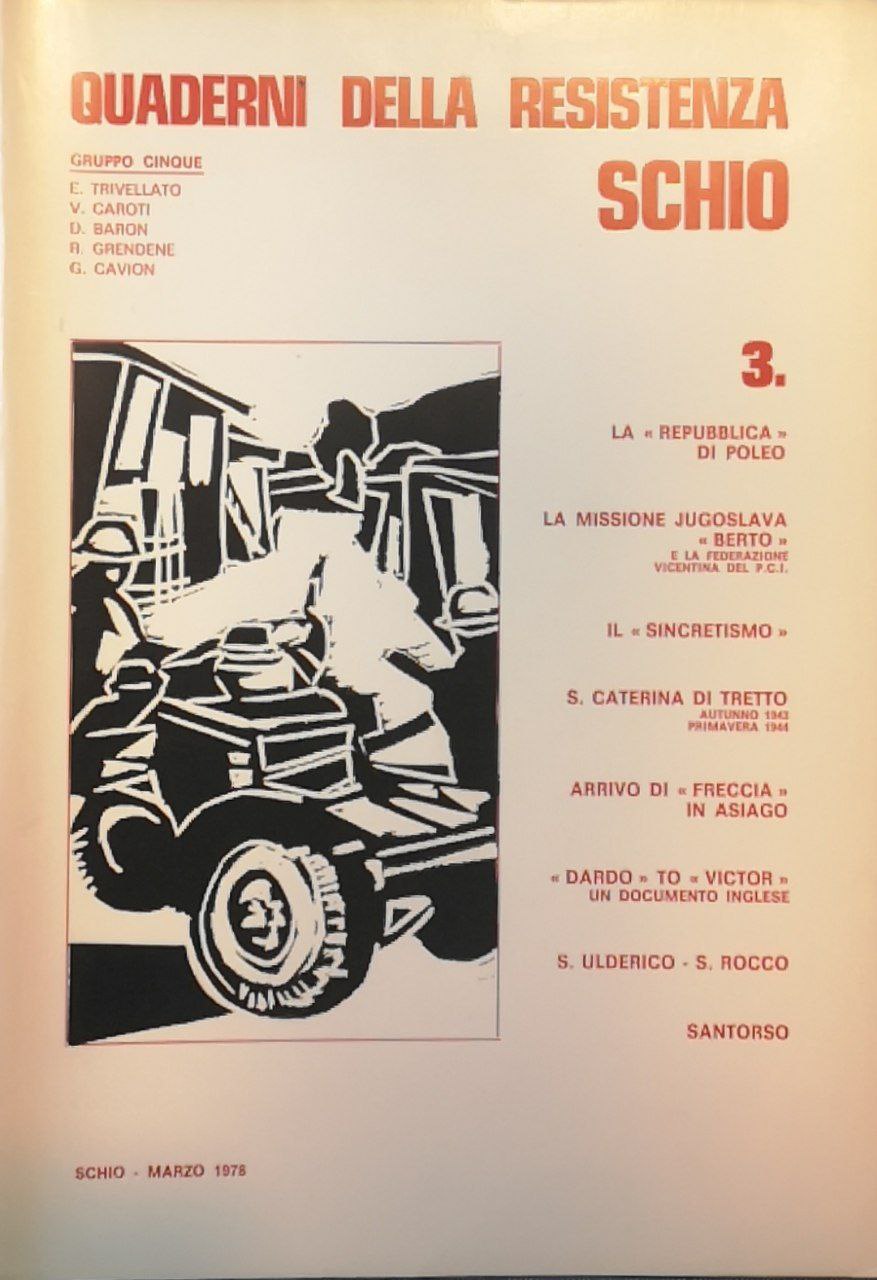 Quaderni della resistenza Schio. N. 3.