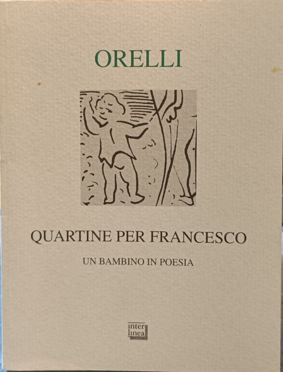 Quartine per Francesco: un bambino in poesia