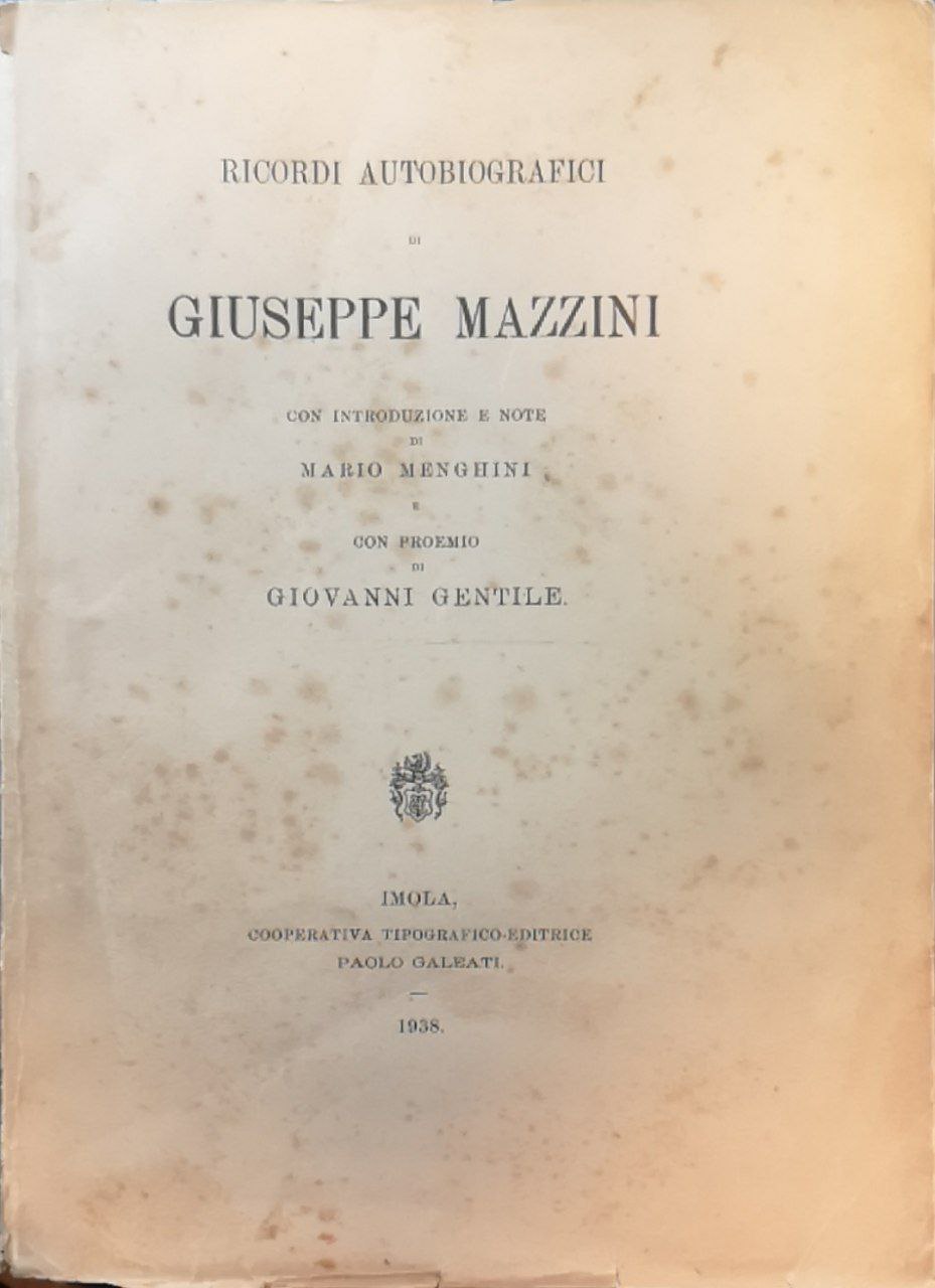 Ricordi autobiografici di Giuseppe Mazzini