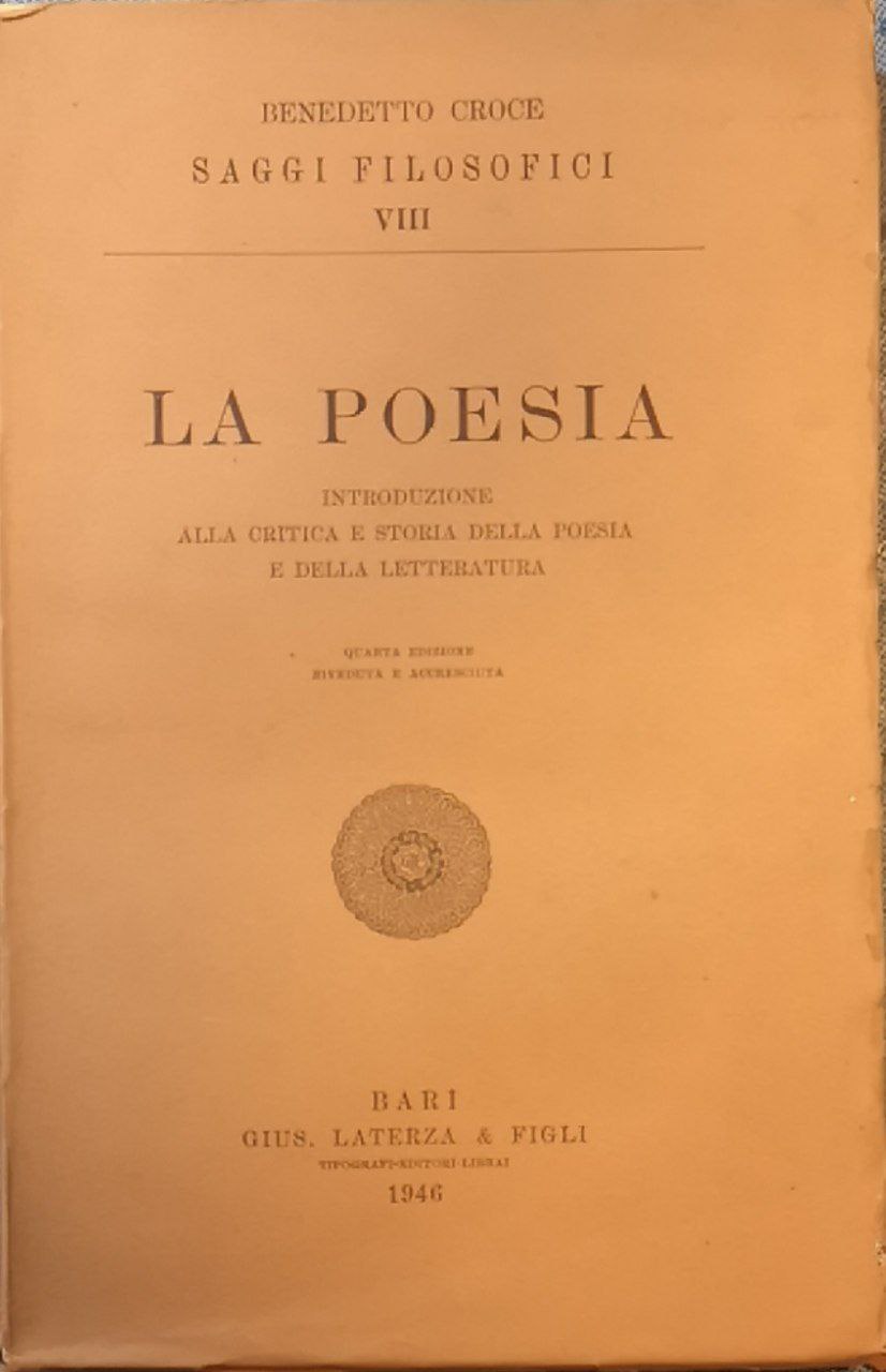 Saggi Filosofici VIII: La poesia : introduzione alla critica e …