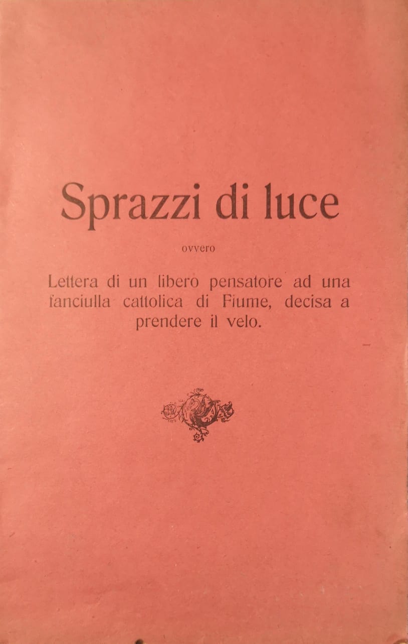 Sprazzi di luce. Ovvero lettera di un libero pensatore ad …