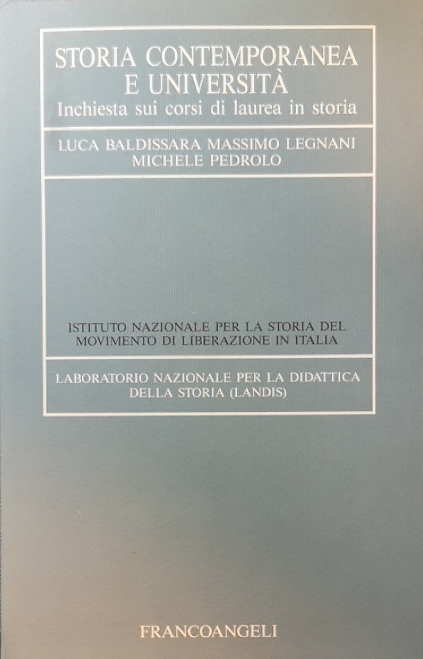 Storia contemporanea e università. Inchiesta sui corsi di laurea in …