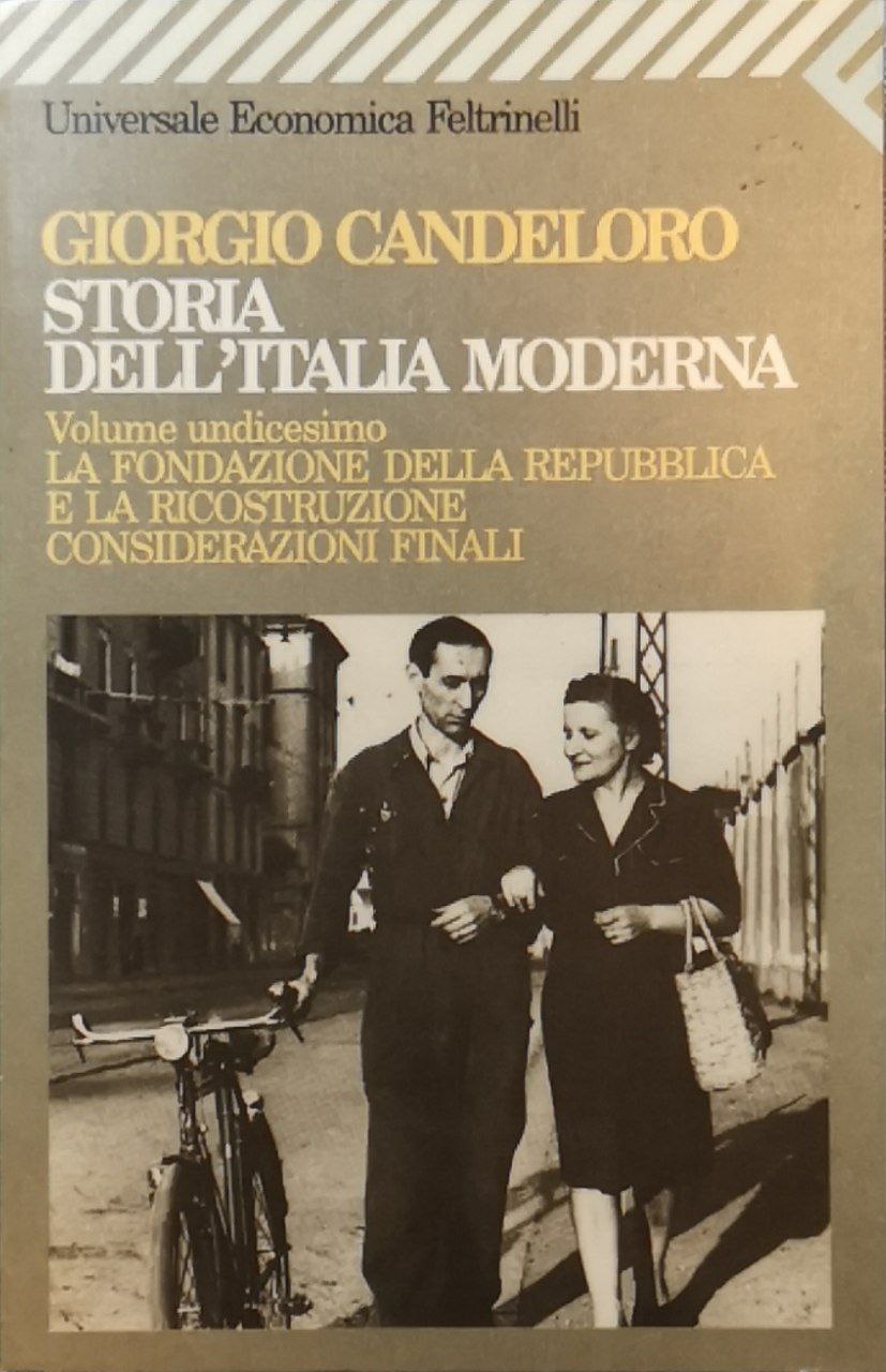 Storia dell'Italia Moderna. Vol. 11: La fondazione della Repubblica e …