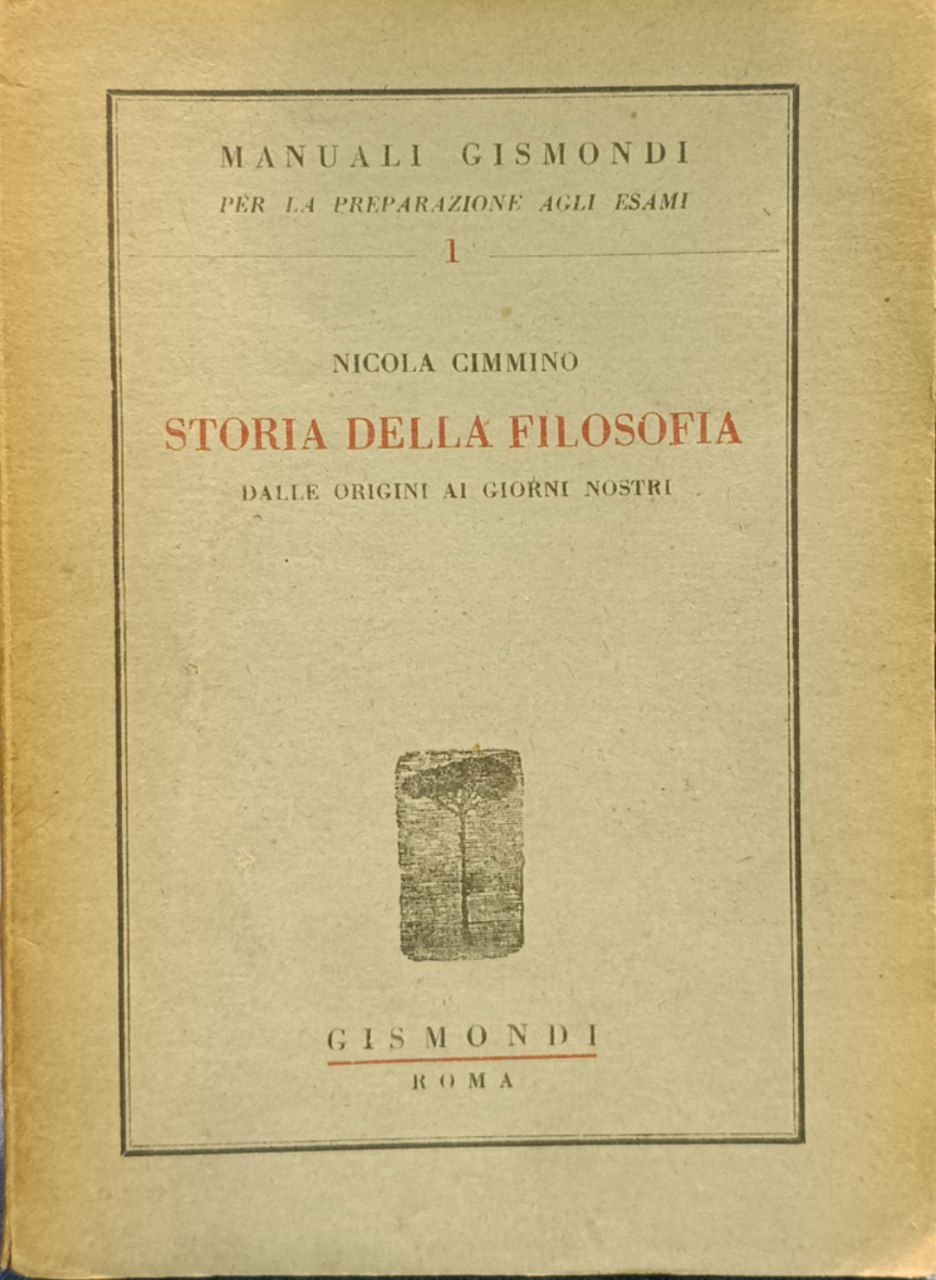 Storia della filosofia dalle origini ai giorni nostri: conforme al …