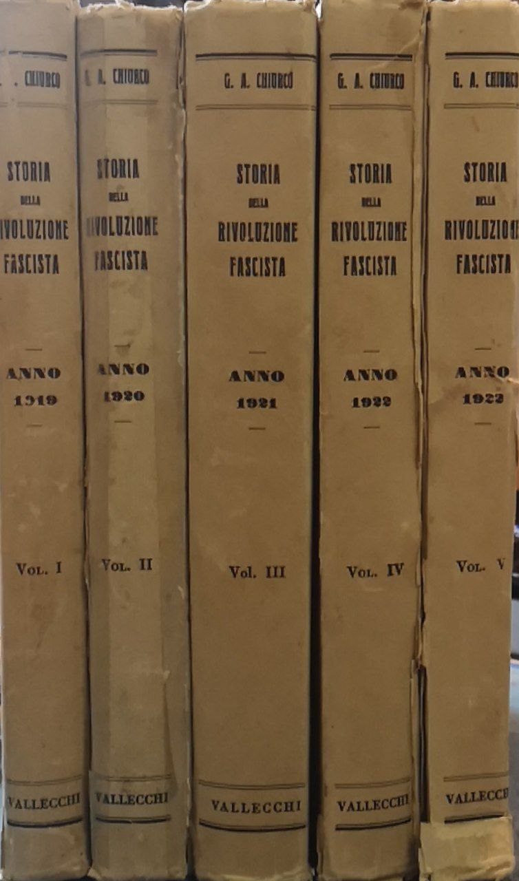 Storia della rivoluzione fascista 1919-1922. 5 Volumi.
