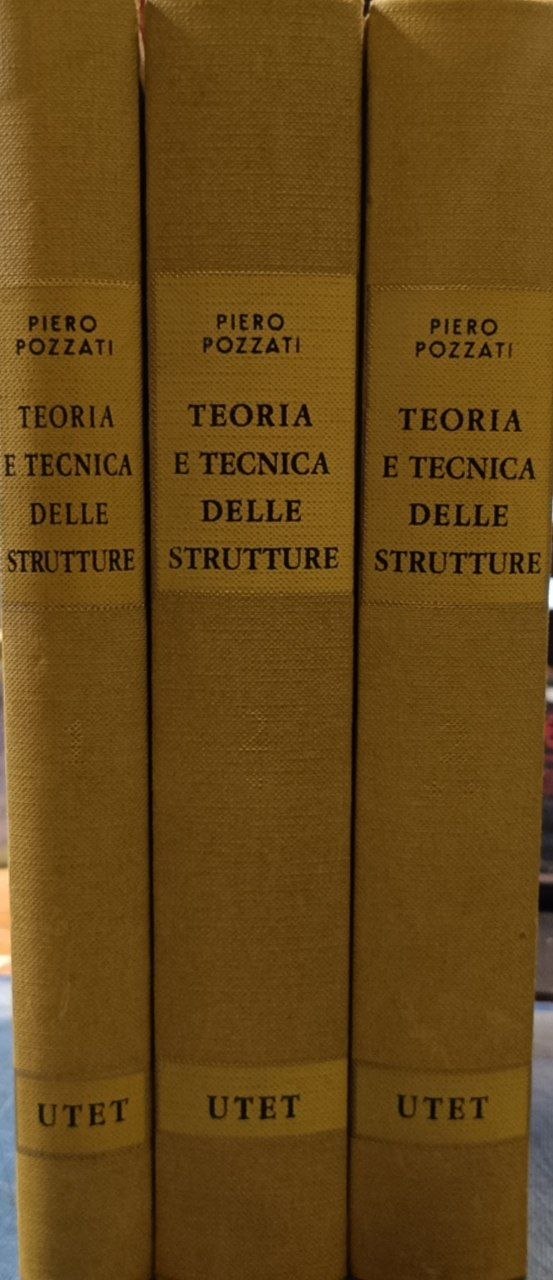 Teoria e tecnica delle strutture. 3 volumi