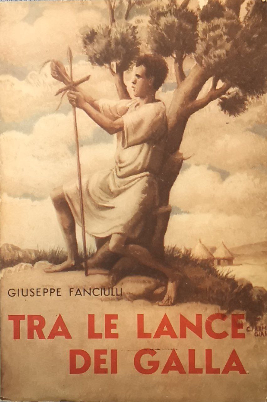 Tra le lance dei Galla