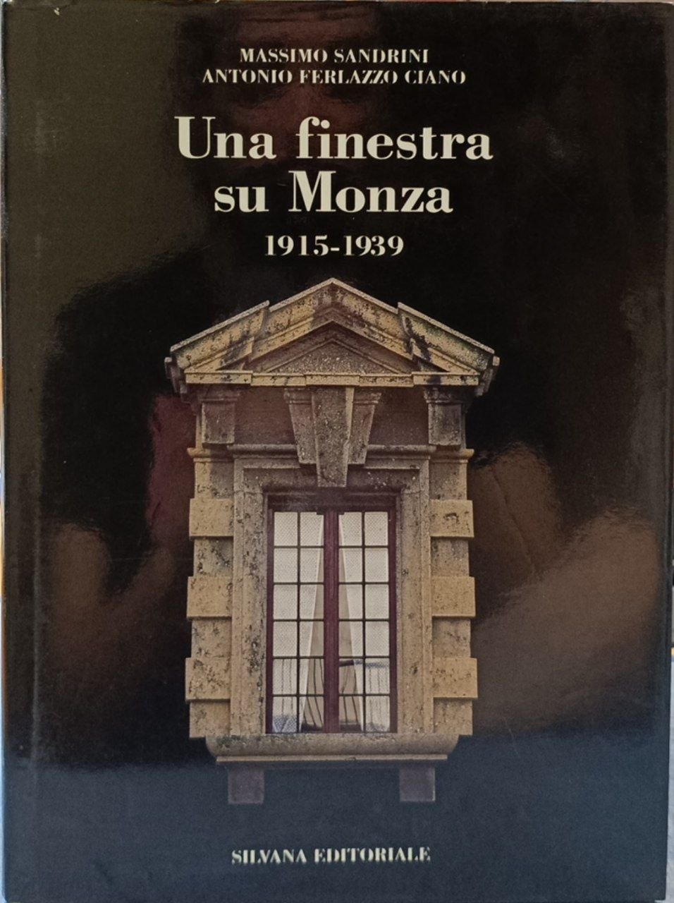 Una finestra su Monza: 1915-1939