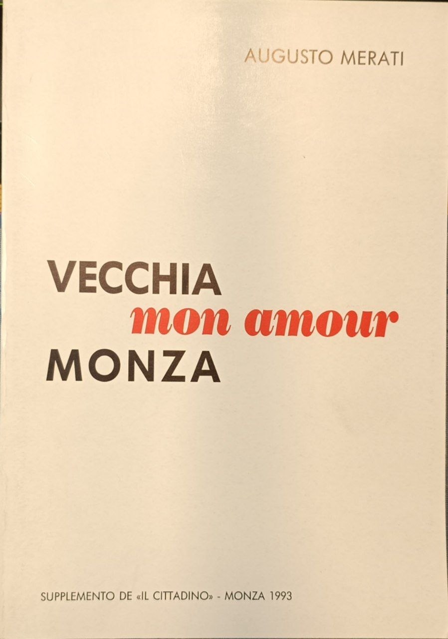 Vecchia Monza, mon amour