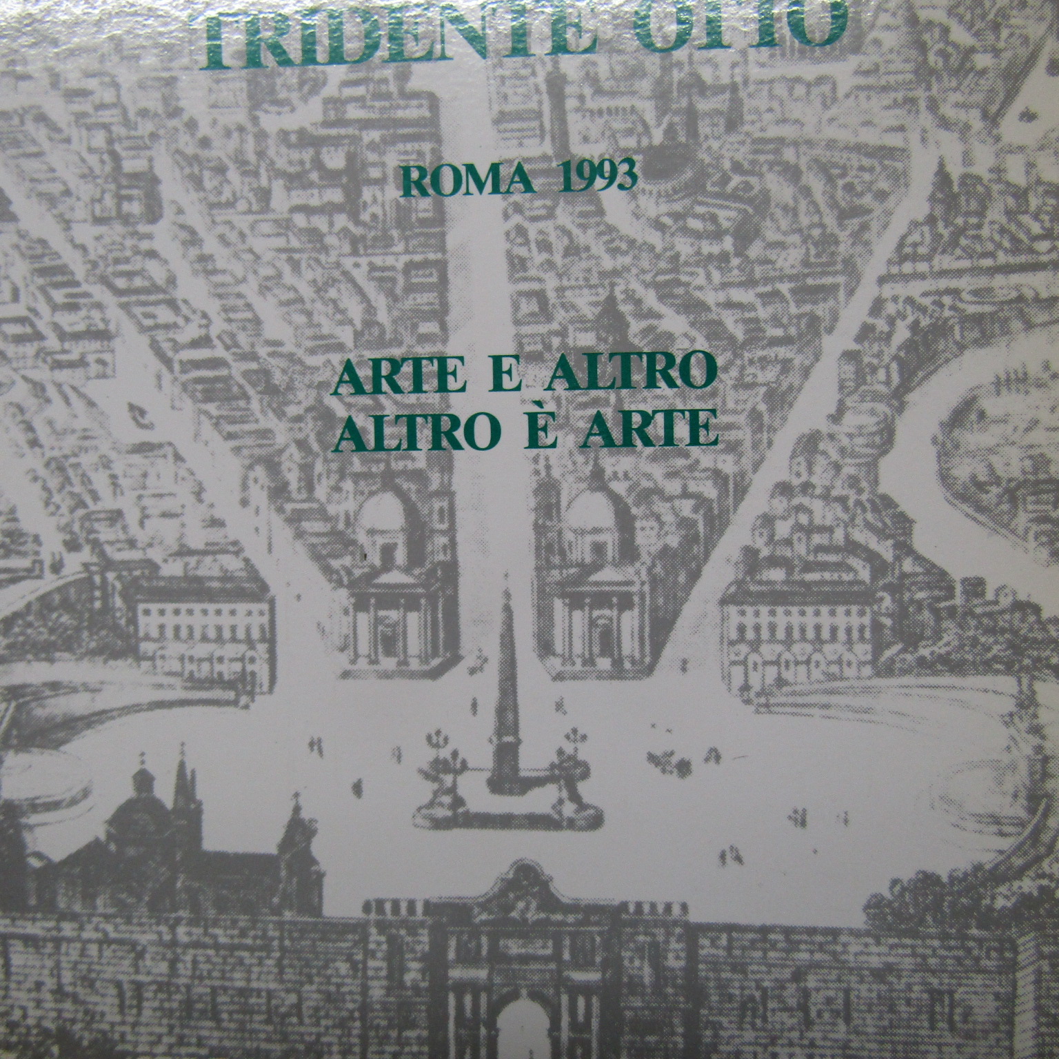 Tridente Otto Roma 1993