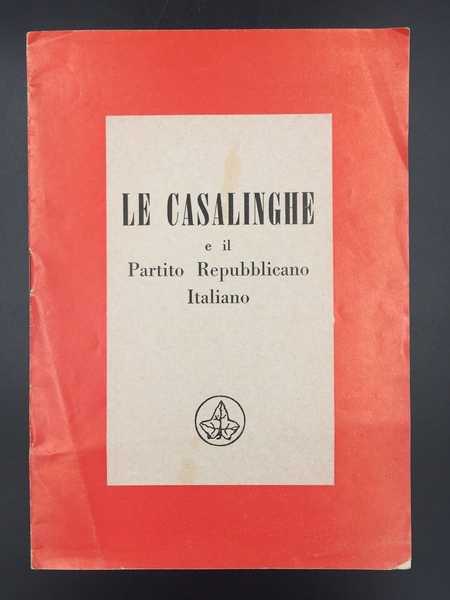 Le CASALINGHE e il PARTITO REPUBBLICANO ITALIANO.