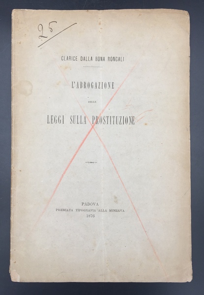 L'ABROGAZIONE delle LEGGI sulla PROSTITUZIONE.