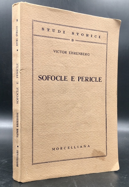 SOFOCLE e PERICLE. Traduzione di Angela Pisani. Collana Studi storici …