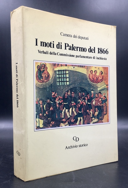 I MOTI di PALERMO del 1866. VERBALI della Commissione parlamentare …