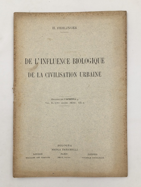 De l'INFLUENCE BIOLOGIQUE de la CIVILISATION URBAINE. Extrait orig. de …